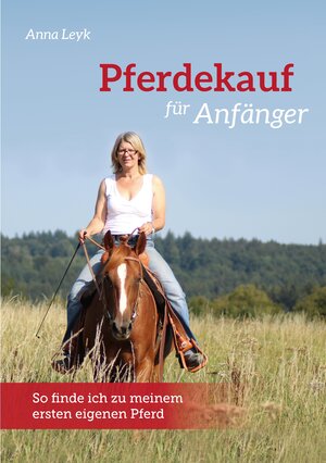 Buchcover Pferdekauf für Anfänger | Anna Leyk | EAN 9783743197589 | ISBN 3-7431-9758-8 | ISBN 978-3-7431-9758-9