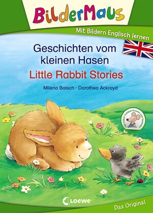 Buchcover Bildermaus - Mit Bildern Englisch lernen - Geschichten vom kleinen Hasen - Little Rabbit Stories | Milena Baisch | EAN 9783743200449 | ISBN 3-7432-0044-9 | ISBN 978-3-7432-0044-9