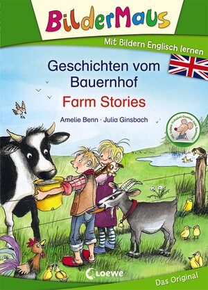 Buchcover Bildermaus - Mit Bildern Englisch lernen - Geschichten vom Bauernhof - Farm Stories | Amelie Benn | EAN 9783743201743 | ISBN 3-7432-0174-7 | ISBN 978-3-7432-0174-3