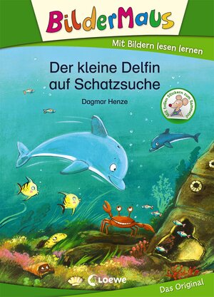 Buchcover Bildermaus - Der kleine Delfin auf Schatzsuche | Dagmar Henze | EAN 9783743202856 | ISBN 3-7432-0285-9 | ISBN 978-3-7432-0285-6