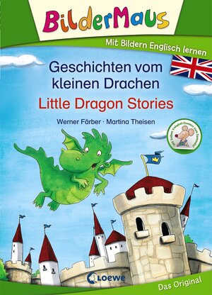 Buchcover Bildermaus - Mit Bildern Englisch lernen - Geschichten vom kleinen Drachen - Little Dragon Stories | Werner Färber | EAN 9783743205031 | ISBN 3-7432-0503-3 | ISBN 978-3-7432-0503-1