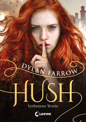 Buchcover Hush (Band 1) - Verbotene Worte | Dylan Farrow | EAN 9783743205161 | ISBN 3-7432-0516-5 | ISBN 978-3-7432-0516-1