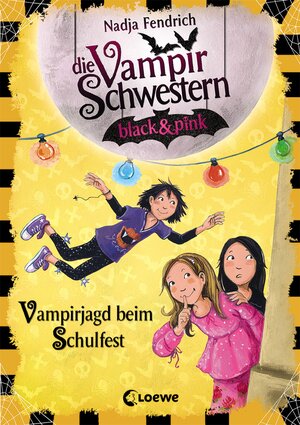 Buchcover Die Vampirschwestern black & pink (Band 7) - Vampirjagd beim Schulfest | Nadja Fendrich | EAN 9783743205185 | ISBN 3-7432-0518-1 | ISBN 978-3-7432-0518-5
