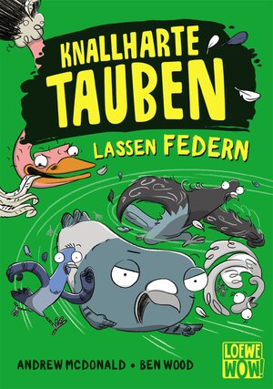 Buchcover Knallharte Tauben lassen Federn (Band 2) | Andrew McDonald | EAN 9783743206090 | ISBN 3-7432-0609-9 | ISBN 978-3-7432-0609-0
