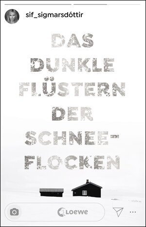 Buchcover Das dunkle Flüstern der Schneeflocken | Sif Sigmarsdóttir | EAN 9783743207219 | ISBN 3-7432-0721-4 | ISBN 978-3-7432-0721-9