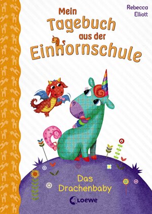 Buchcover Mein Tagebuch aus der Einhornschule (Band 2) - Das Drachenbaby | Rebecca Elliott | EAN 9783743209350 | ISBN 3-7432-0935-7 | ISBN 978-3-7432-0935-0