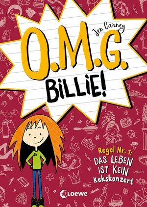 Buchcover O.M.G. Billie! (Band 1) - Regel Nr. 1: Das Leben ist kein Kekskonzert | Jen Carney | EAN 9783743210653 | ISBN 3-7432-1065-7 | ISBN 978-3-7432-1065-3