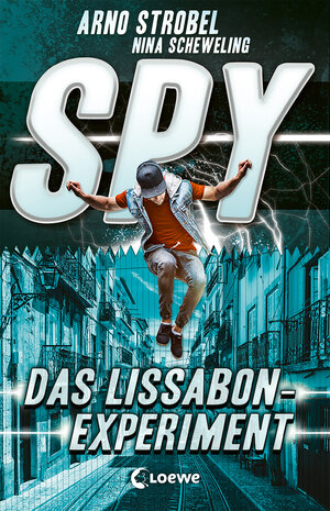 Buchcover SPY (Band 5) - Das Lissabon-Experiment | Arno Strobel | EAN 9783743211315 | ISBN 3-7432-1131-9 | ISBN 978-3-7432-1131-5
