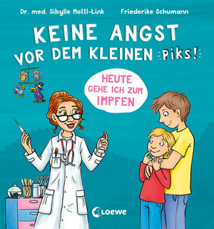 Buchcover Keine Angst vor dem kleinen Piks! | Sibylle Mottl-Link | EAN 9783743212114 | ISBN 3-7432-1211-0 | ISBN 978-3-7432-1211-4