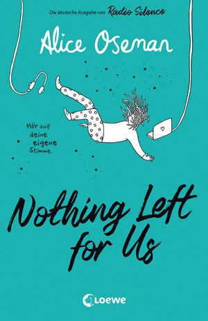 Buchcover Nothing Left for Us (deutsche Ausgabe von Radio Silence) | Alice Oseman | EAN 9783743212206 | ISBN 3-7432-1220-X | ISBN 978-3-7432-1220-6