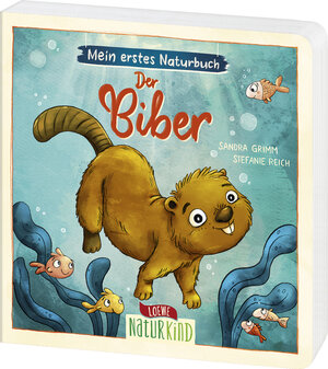 Buchcover Mein erstes Naturbuch - Der Biber | Sandra Grimm | EAN 9783743213180 | ISBN 3-7432-1318-4 | ISBN 978-3-7432-1318-0