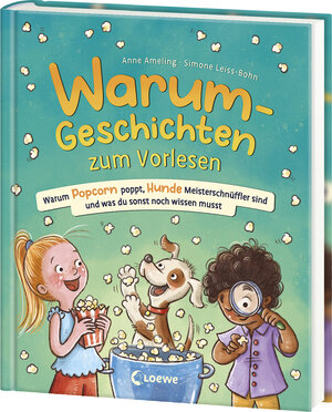 Buchcover Warum-Geschichten zum Vorlesen - Warum Popcorn poppt, Hunde Meisterschnüffler sind und was du sonst noch wissen musst | Anne Ameling | EAN 9783743213203 | ISBN 3-7432-1320-6 | ISBN 978-3-7432-1320-3