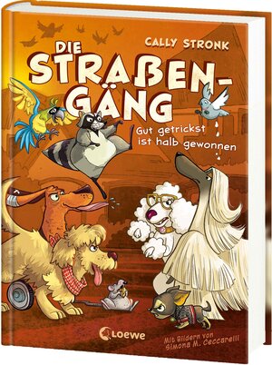 Buchcover Die Straßengäng (Band 2) - Gut getrickst ist halb gewonnen | Cally Stronk | EAN 9783743215122 | ISBN 3-7432-1512-8 | ISBN 978-3-7432-1512-2