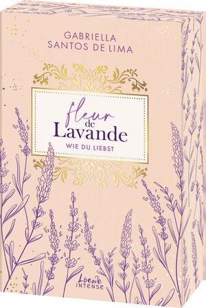 Buchcover Fleur de Lavande (Band 1) - Wie du liebst | Gabriella Santos de Lima | EAN 9783743218833 | ISBN 3-7432-1883-6 | ISBN 978-3-7432-1883-3