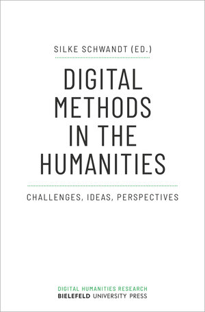 Buchcover Digital Methods in the Humanities  | EAN 9783743554191 | ISBN 3-7435-5419-4 | ISBN 978-3-7435-5419-1
