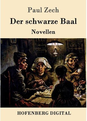 Buchcover Der schwarze Baal | Paul Zech | EAN 9783743701823 | ISBN 3-7437-0182-0 | ISBN 978-3-7437-0182-3