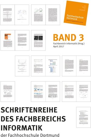 Buchcover Schriftenreihe des Fachbereichs Informatik der Fachhochschule Dortmund | Fachbereich Informatik (Hrsg.) | EAN 9783743911895 | ISBN 3-7439-1189-2 | ISBN 978-3-7439-1189-5