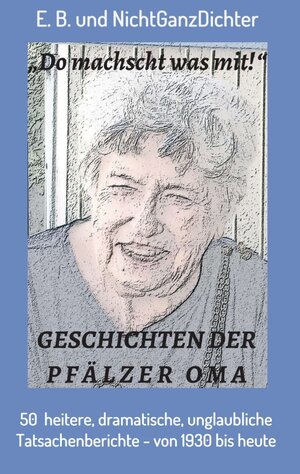Buchcover Geschichten der Pfälzer Oma | ... NichtGanzDichter | EAN 9783743930469 | ISBN 3-7439-3046-3 | ISBN 978-3-7439-3046-9