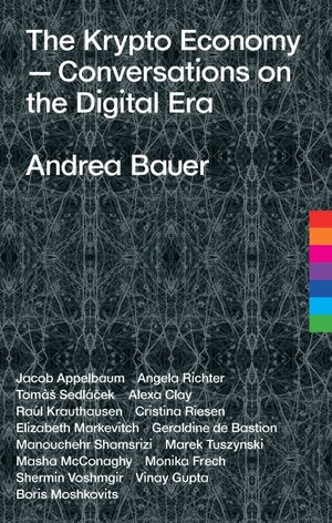 Buchcover The Krypto Economy | Andrea Bauer | EAN 9783743951716 | ISBN 3-7439-5171-1 | ISBN 978-3-7439-5171-6