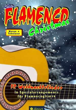 Buchcover Lobito's FLAMENCO Christmas | Lobito GITARRE grenzenlos | EAN 9783743963580 | ISBN 3-7439-6358-2 | ISBN 978-3-7439-6358-0