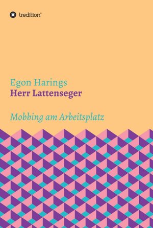 Buchcover Herr Lattenseger | Egon Harings | EAN 9783743977006 | ISBN 3-7439-7700-1 | ISBN 978-3-7439-7700-6