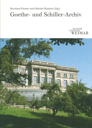 Buchcover Goethe- und Schiller-Archiv | EAN 9783744301534 | ISBN 3-7443-0153-2 | ISBN 978-3-7443-0153-4