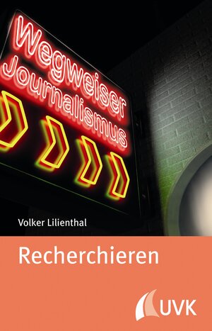 Buchcover Recherchieren | Volker Lilienthal | EAN 9783744502283 | ISBN 3-7445-0228-7 | ISBN 978-3-7445-0228-3