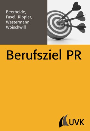 Buchcover Berufsziel PR | Stefan Rippler | EAN 9783744503839 | ISBN 3-7445-0383-6 | ISBN 978-3-7445-0383-9
