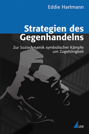 Buchcover Strategien des Gegenhandelns | Eddie Hartmann | EAN 9783744504058 | ISBN 3-7445-0405-0 | ISBN 978-3-7445-0405-8