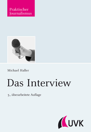 Buchcover Das Interview | Michael Haller | EAN 9783744504188 | ISBN 3-7445-0418-2 | ISBN 978-3-7445-0418-8