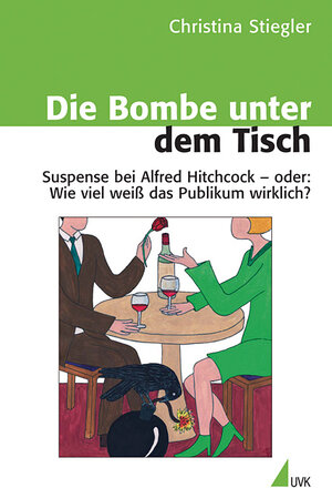 Buchcover Die Bombe unter dem Tisch | Christina Stiegler | EAN 9783744504331 | ISBN 3-7445-0433-6 | ISBN 978-3-7445-0433-1