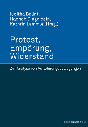 Buchcover Protest, Empörung, Widerstand  | EAN 9783744507998 | ISBN 3-7445-0799-8 | ISBN 978-3-7445-0799-8