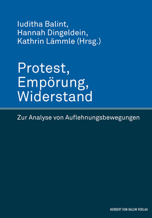 Buchcover Protest, Empörung, Widerstand  | EAN 9783744508001 | ISBN 3-7445-0800-5 | ISBN 978-3-7445-0800-1