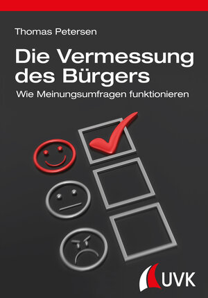 Buchcover Die Vermessung des Bürgers | Thomas Petersen | EAN 9783744508315 | ISBN 3-7445-0831-5 | ISBN 978-3-7445-0831-5