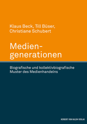 Buchcover Mediengenerationen | Klaus Beck | EAN 9783744508841 | ISBN 3-7445-0884-6 | ISBN 978-3-7445-0884-1