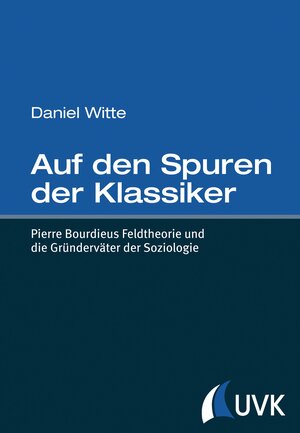 Buchcover Auf den Spuren der Klassiker | Daniel Witte | EAN 9783744508902 | ISBN 3-7445-0890-0 | ISBN 978-3-7445-0890-2