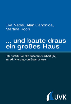 Buchcover … und baute draus ein großes Haus | Eva Nadai | EAN 9783744509633 | ISBN 3-7445-0963-X | ISBN 978-3-7445-0963-3