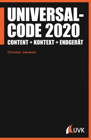 Buchcover Universalcode 2020 | Christian Jakubetz | EAN 9783744510950 | ISBN 3-7445-1095-6 | ISBN 978-3-7445-1095-0