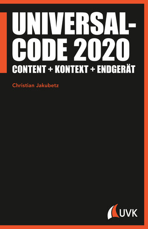 Buchcover Universalcode 2020 | Christian Jakubetz | EAN 9783744510967 | ISBN 3-7445-1096-4 | ISBN 978-3-7445-1096-7