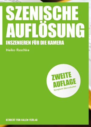 Buchcover Szenische Auflösung | Heiko Raschke | EAN 9783744511032 | ISBN 3-7445-1103-0 | ISBN 978-3-7445-1103-2