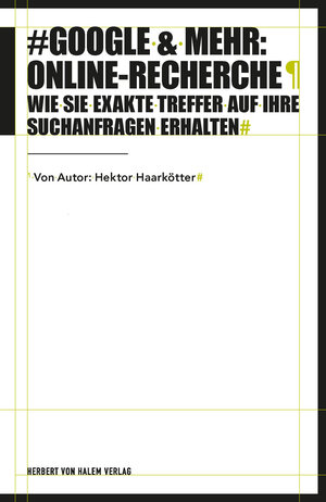 Buchcover Google & mehr: Online-Recherche | Hektor Haarkötter | EAN 9783744511049 | ISBN 3-7445-1104-9 | ISBN 978-3-7445-1104-9