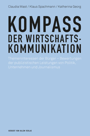 Buchcover Kompass der Wirtschaftskommunikation | Claudia Mast | EAN 9783744511223 | ISBN 3-7445-1122-7 | ISBN 978-3-7445-1122-3