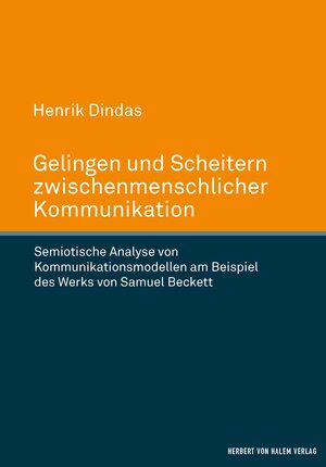 Buchcover Gelingen und Scheitern zwischenmenschlicher Kommunikation | Henrik Dindas | EAN 9783744511964 | ISBN 3-7445-1196-0 | ISBN 978-3-7445-1196-4