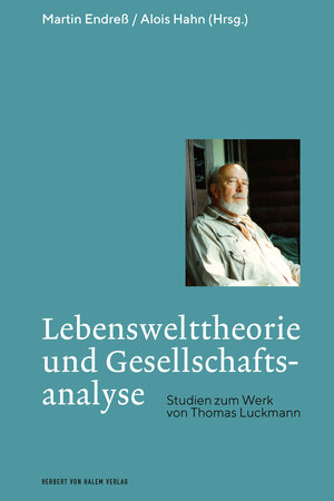 Buchcover Lebenswelttheorie und Gesellschaftsanalyse  | EAN 9783744512022 | ISBN 3-7445-1202-9 | ISBN 978-3-7445-1202-2