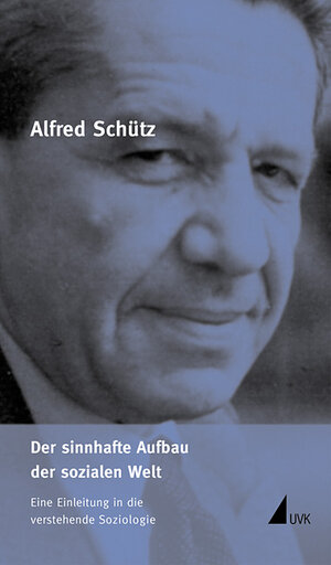 Buchcover Der sinnhafte Aufbau der sozialen Welt | Alfred Schütz | EAN 9783744517584 | ISBN 3-7445-1758-6 | ISBN 978-3-7445-1758-4