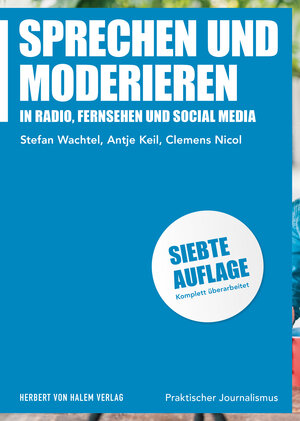 Buchcover Sprechen und Moderieren | Stefan Wachtel | EAN 9783744520072 | ISBN 3-7445-2007-2 | ISBN 978-3-7445-2007-2