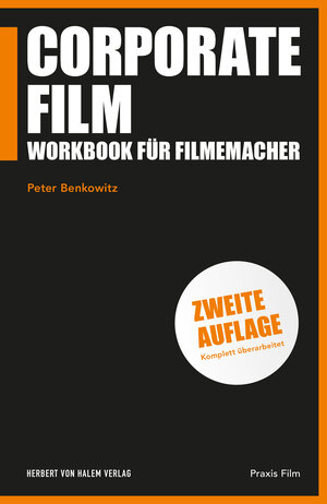 Buchcover Corporate Film | Peter Benkowitz | EAN 9783744520119 | ISBN 3-7445-2011-0 | ISBN 978-3-7445-2011-9