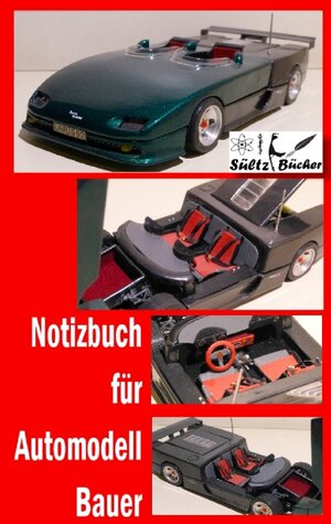 Buchcover Notizbuch für Automodell-Bauer | Uwe H. Sültz | EAN 9783744801836 | ISBN 3-7448-0183-7 | ISBN 978-3-7448-0183-6
