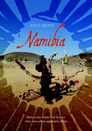 Buchcover Namibia | Zilli Quest | EAN 9783744803311 | ISBN 3-7448-0331-7 | ISBN 978-3-7448-0331-1