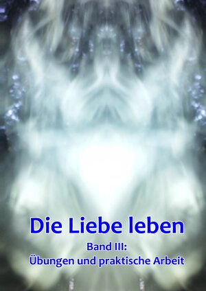 Buchcover Band 3: Übungen und praktische Arbeit | Gabriele da Marconte | EAN 9783744812436 | ISBN 3-7448-1243-X | ISBN 978-3-7448-1243-6